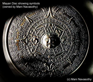 Mayan Calender Disc(c)Mani Navasothy