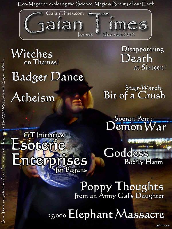 Gaian Times #6   Formal cover featuring Rose Dixon (Photo (c)ManiNavasothy