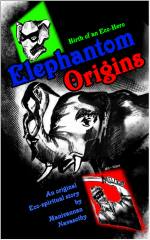 Elephantom Origins - Kindle cover  (c)Mani Navasothy 2013