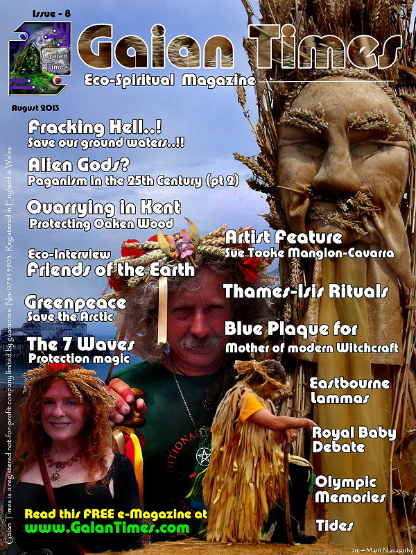 OUT SOON:  Gaian Times eco-Magazine -issue 8   (Aug 2013)