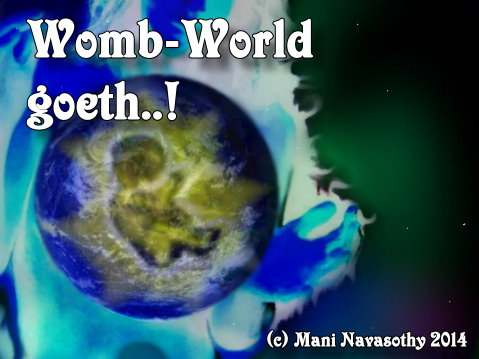 womb-world-goeth (c) Mani Navasothy 2014