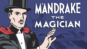 Mandrake the Magician - comic book hero of 1934 (created by Lee Falk)
