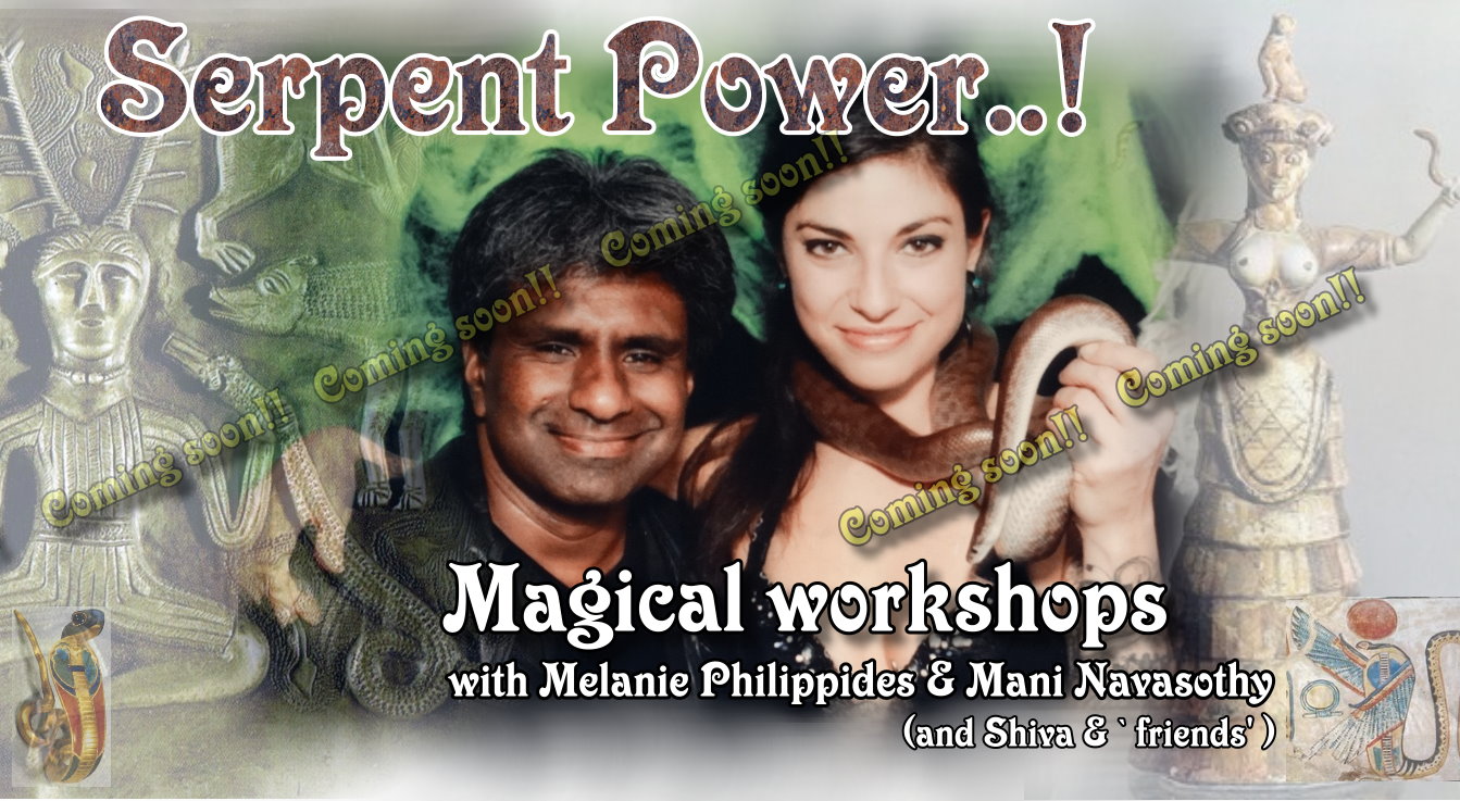 Mani & Melanie serpent power workshops coming soon .jpg