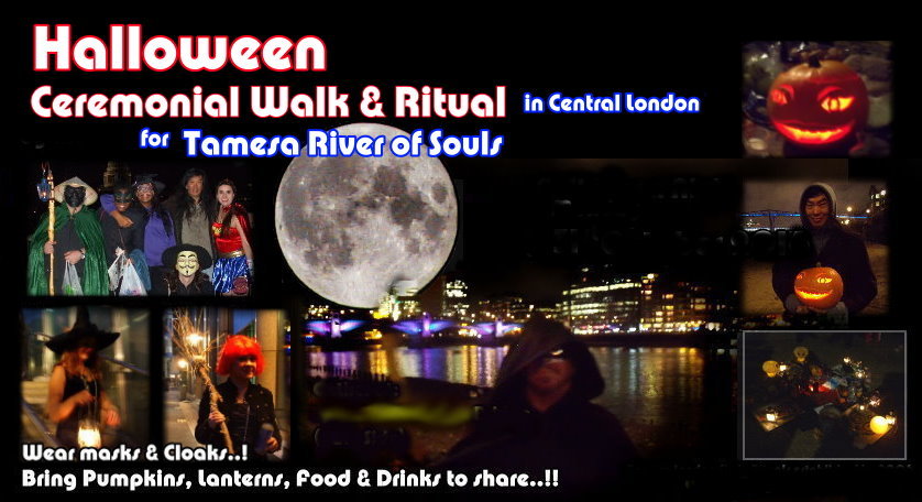 Halloween 2017 – Lantern-lit walk & Tamesa river of Souls Ritual by Thames (London&nbsp;31Oct17)