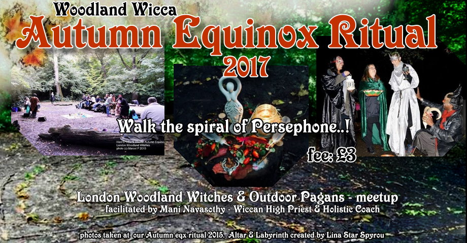Woodland Wicca – Autumn Equinox Seasonal Ritual 2017&nbsp;(17sept17)