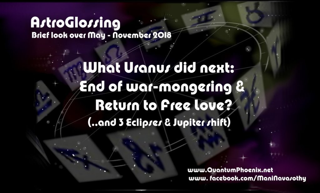 AstroGlossing:  What Uranus did next – End of war mongering & a return to Free&nbsp;Love?
