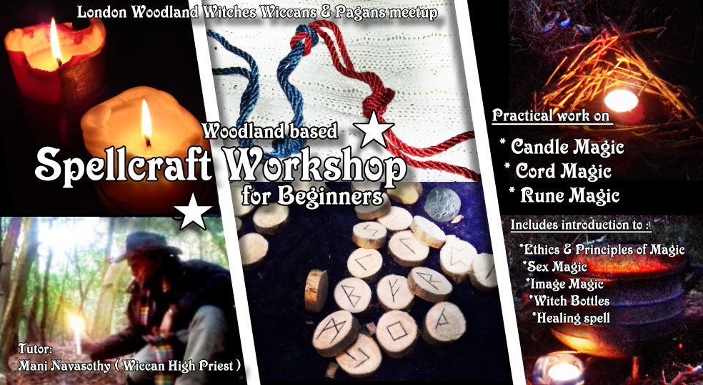 Spellcraft workshop for Beginners-  5th Oct’19 (Queens Woods,&nbsp;London)