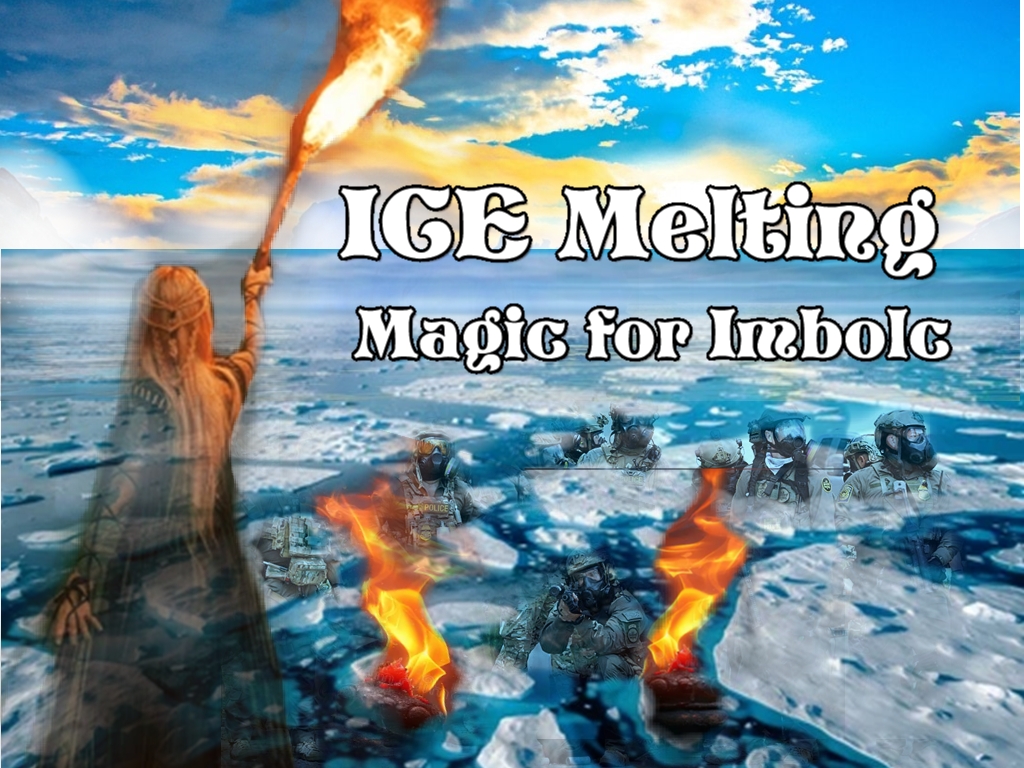Melting ICE – An Imbolc Magic for the&nbsp;World!